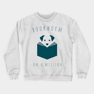 bookworm on a mission Crewneck Sweatshirt